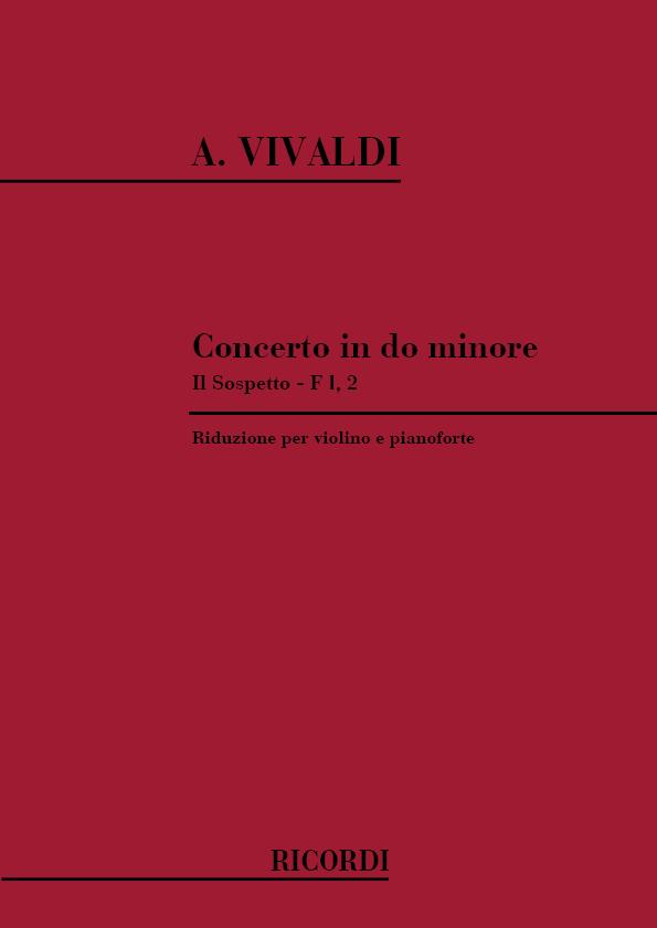 Concerto in Do minore per Violino, Archi e BC - Rv 1 'Il Sospetto' Riduzione Per Violino e Pianoforte - housle a klavír